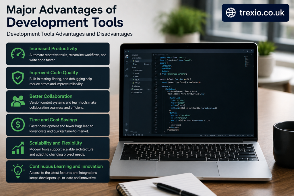 Development Tools Advantages and Disadvantages